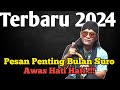 gus miftah terbaru 2024 pesan penting bulan suro awas hati hati !!