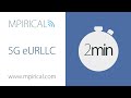 5G eURLLC - Mpirical