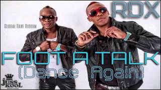 RDX - Foot A Talk (Official Audio)