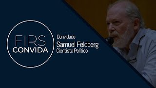 SAMUEL FELDBERG - FIRS CONVIDA