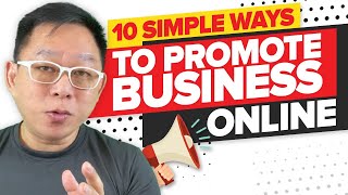 10 Simple Ways To Promote Your Business or Products Online