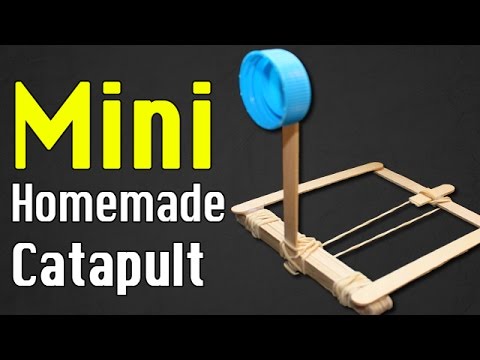 How to make a Mini Catapult How to make a Mini Catapult