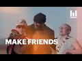 This is why you should make new friends. Making good friends is GOLD.