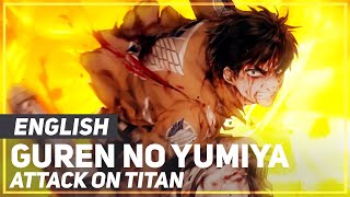 Attack On Titan - Guren No Yumiya Opopening Remix  English Ver  Amalee
