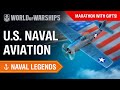 Naval Legends: Birth and Development of US Naval Aviation