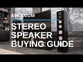 How To Decide Which Stereo Speakers To Buy