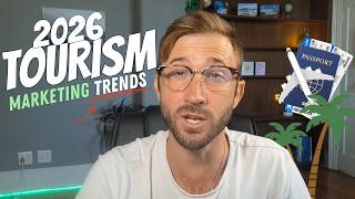 Tourism Marketing Trends - Digital Survival Guide for 2026