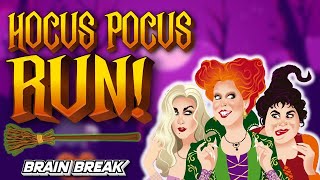 Hocus Pocus Run | Halloween Brain Break | Hocus Pocus 2 Just Dance | GoNoodle | Halloween Yoga