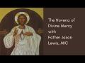 The Divine Mercy Novena - Day 3