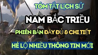 Tóm Tắt Lịch Sử Nam Bắc Triều Phiên Bản Đầy Đủ & Chi Tiết Hé Lộ Nhiều Thông Tin Mới