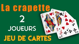 La crapette - jeu de carte à 2