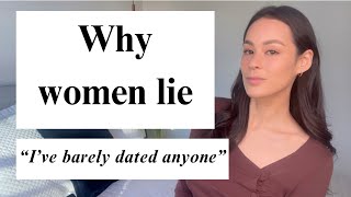 Lies Women Tell Men | Why We Lie About Our Past | Evolutionary Psychology