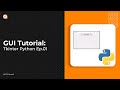 How to make a GUI : Tkinter Python Tutorial