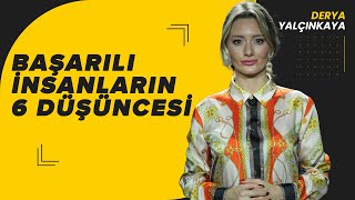 Başarılı insanların 'kazandıran' 6 düşüncesi