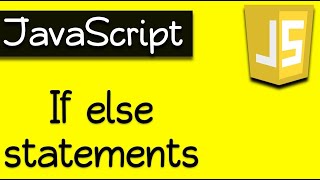 #11: JavaScript Tutorial | if Statements