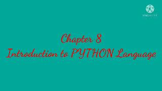 Class 7 Chapter 8 Introduction to Python Language Part 1