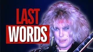 The LAST Words Of Robbin Crosby Of RATT! 😢