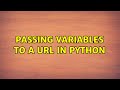 Passing variables to a URL in Python