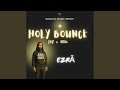 HOLY BOUNCE