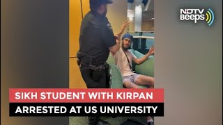 Video: Sikh Student With Kirpan Arrested At US University | NDTV Beeps