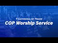 COP Sunday Worship Service - NOV 17, 2024