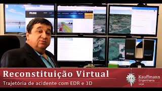 Reconstituição Virtual - Trajetória de acidente com EDR e 3D