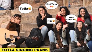 Totla(तोतला) Singing Prank With Twist | Shocking😱 Cute Girls Reactions😍 In Public | Jhopdi K