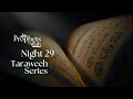 Ramadan Night 29 Taraweeh