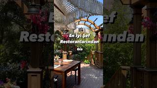 En İyi Şef Restoranlarından - Gia Urla