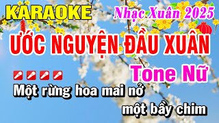 Karaoke Ước Nguyện Đầu Xuân Tone Nữ (Cực Xôm) Nhạc Xuân 2025 | Hoài Phong Organ