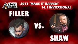 EPIC 14.1: Joshua FILLER vs Jayson SHAW - 2017 MAKE IT HAPPEN STRAIGHT POOL INVITATIONAL