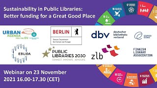 Sustainability in Public Libraries - Better funding for a great good place