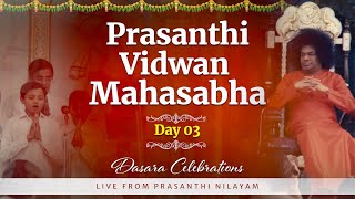 Day 03 | Prasanthi Vidwan Mahasabha | Oct 08, 2024 | Evening | Prasanthi Nilayam