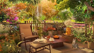 Spring Sunrise in Cozy Porch Garden Ambience with 24 hours Relaxing Music for Good Mood & Meditation