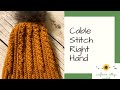 How To Crochet The Cable Stitch—Right Hand