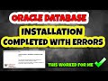 Conquering Oracle Installation Hurdles: Your Guide to Overcoming Database Errors