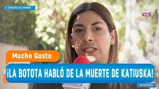 ¡Botota habló en exclusiva de la muerte de Katiuska Molotov! - Mucho gusto 2018