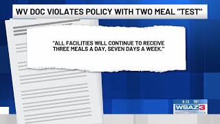 WSAZ Investigates | W.Va. Department of Corrections violates policy with two-meal 'test'