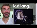 First Time Hearing | k. d. lang - Crying - Roy Orbison Tribute 2/24/90 Universal Ampitheater |