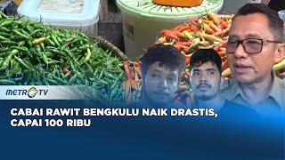 Cuaca Ekstrem Bikin Harga Cabai di Bengkulu Melonjak