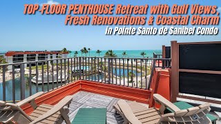 Top-Floor Penthouse w/ Gulf Views & Rooftop Deck | Fully Renovated Condo at Pointe Santo
