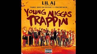 Lil AJ Ft. Tadoe, Juice Da Savage \u0026 Philthy Rich - Young Niggas Trappin (Produced By AK)