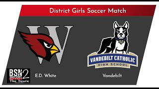 EDW vs VCHS Girls Varsity Soccer District Match (1-17-25)