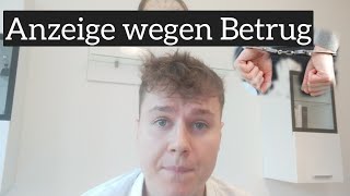 Anzeige wegen Betrug