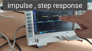 Impulse response, step response, Ramp response.