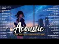 Best Of OPM Acoustic Love Songs 2024 Playlist 1300 ❤️ Top Tagalog Acoustic Songs Cover Of All Time
