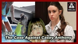 S2e1 The Case Against Casey Anthony