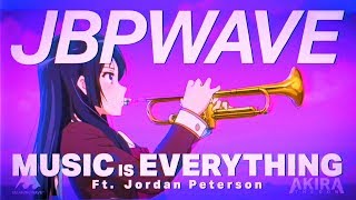 Jordan Peterson | Music Is EVERYTHING | 🦞🌊 JBPWAVE | Lofi Hiphop | AMV