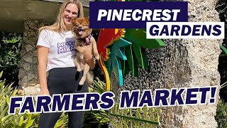 Farmers Market at Pinecrest Gardens