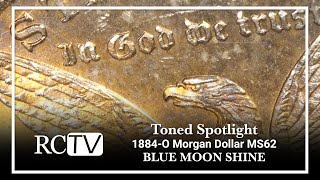 Toned Spotlight: 1884-O Morgan Dollar MS62 “Blue Moon Shine”